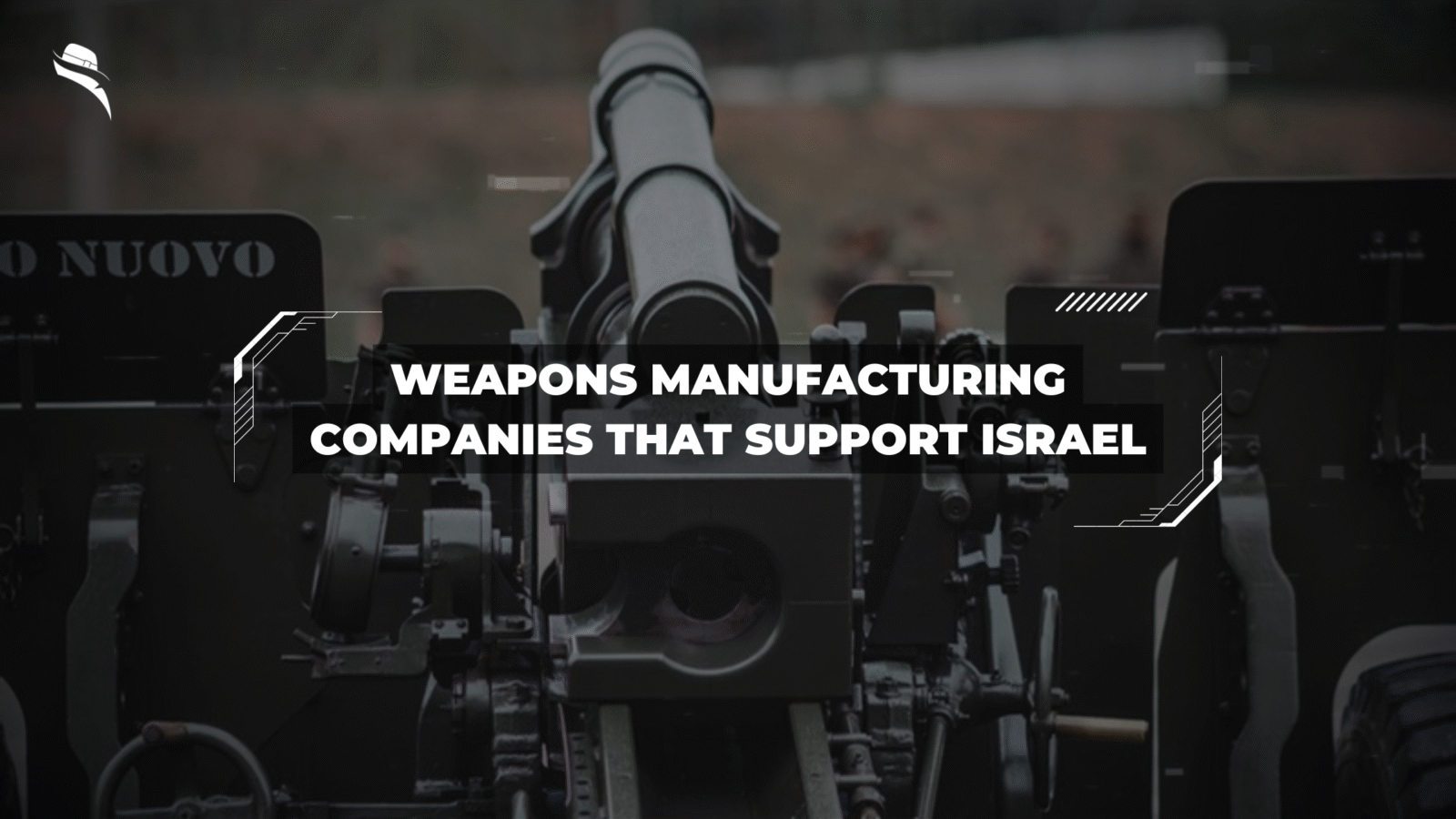 Decoding the Weapons Manufacturing Companies That Support Israel
