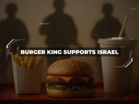 Burger King Supports Israel: Free Meals to Soldiers and Boycott Campaigns