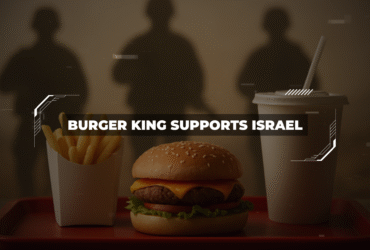 Burger King Supports Israel: Free Meals to Soldiers and Boycott Campaigns