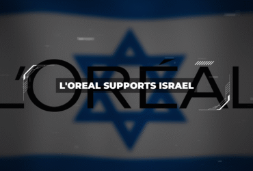 L'Oreal Supports Israel: Factories, Dead Sea Minerals, and Corporate Partnerships