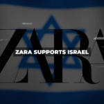 Zara Supports Israel: Franchise Ties, Political Events, and Advertising Scandals