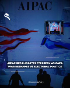 AIPAC Recalibrates Strategy as Gaza War Reshapes US Electoral Politics
