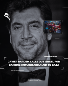 Javier Bardem calls out Israel for barring humanitarian aid to Gaza
